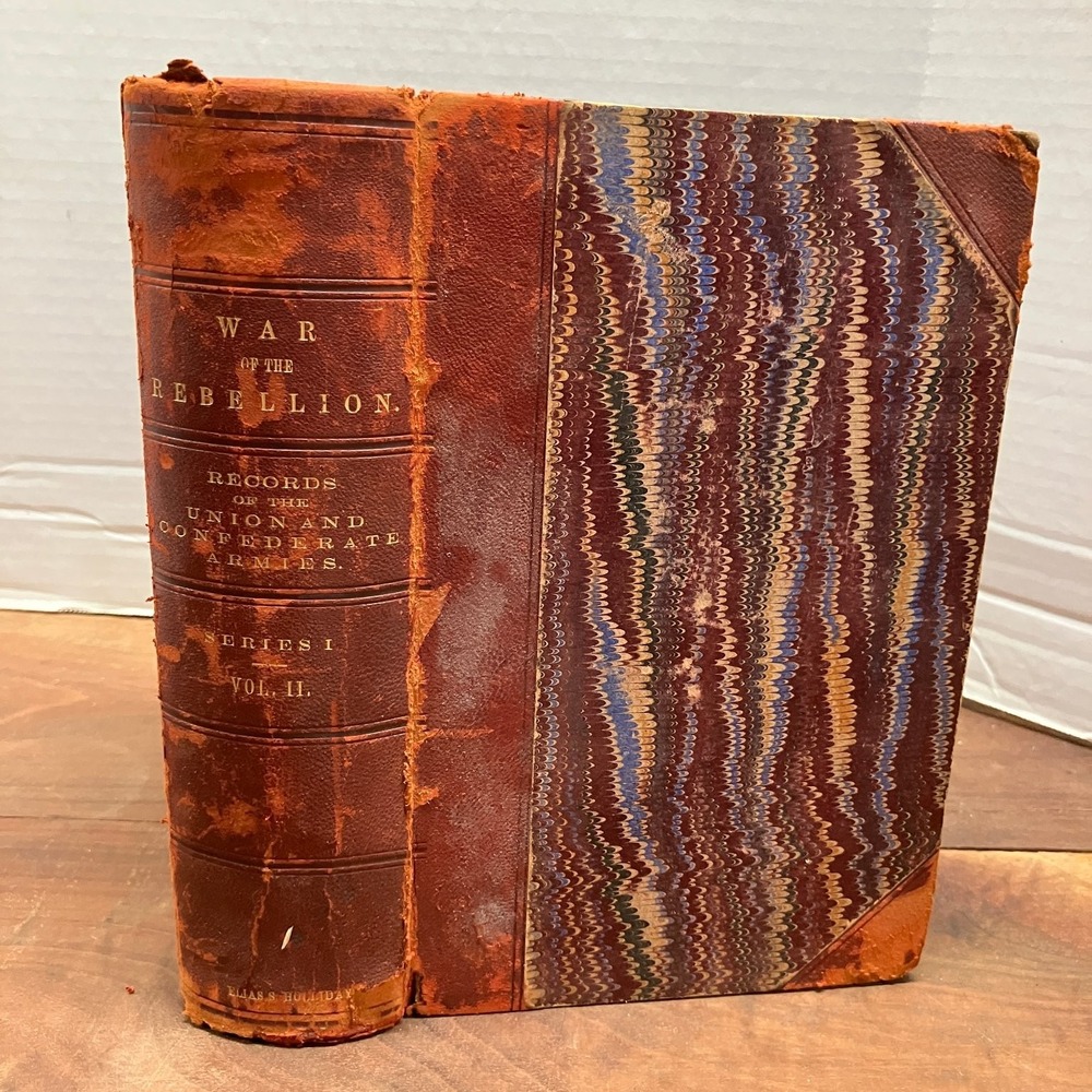 War of the Rebellion Official Records Union Confederate Armies Vol II 1880